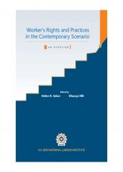 Worker's Rights and Practices in the Contemporary Scenario